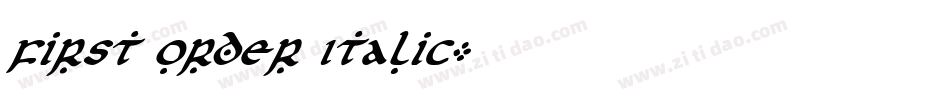 First Order Italic字体转换
